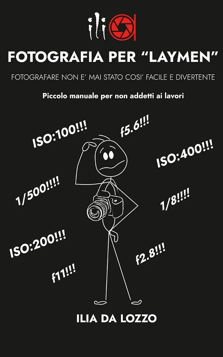 Copertina del libro «Fotografia per Laymen» di Ilia Da Lozzo